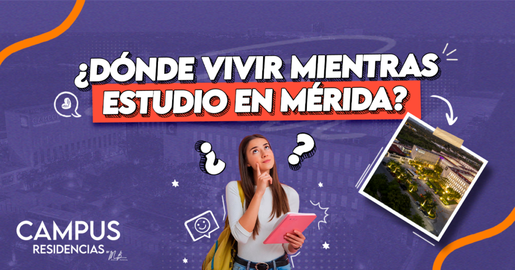 donde vivir mientras estudio en merida (portada blog campus)
